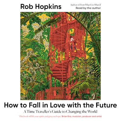 How to Fall in Love with the Future