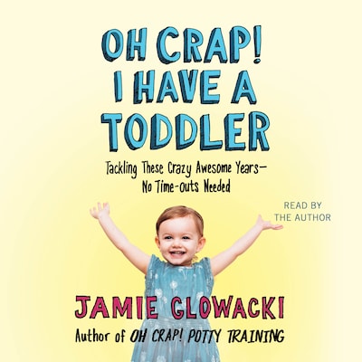 Oh Crap! I have a Toddler