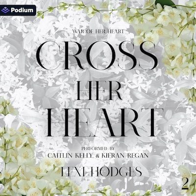 Cross Her Heart – omslag til lydbogen af Lexi Hodges