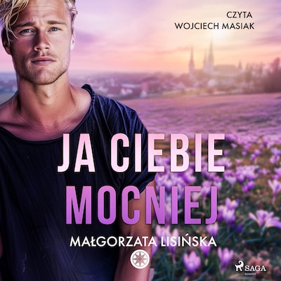 Ja ciebie mocniej – okładka audiobooka, autor Małgorzata Lisińska