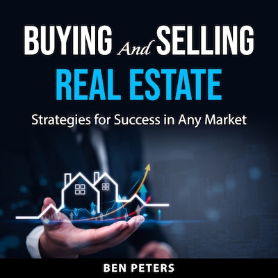 Buying and Selling Real Estate
