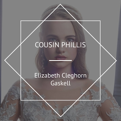 Cousin Phillis