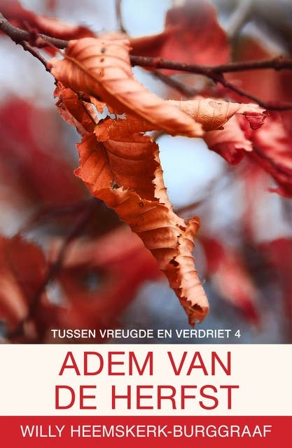 De adem van de herfst – omslag van het luisterboek van Willy Heemskerk-Burggraaf