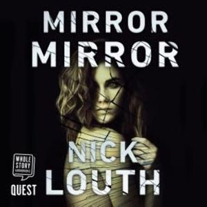 Mirror Mirror – okładka audiobooka, autor Nick Louth