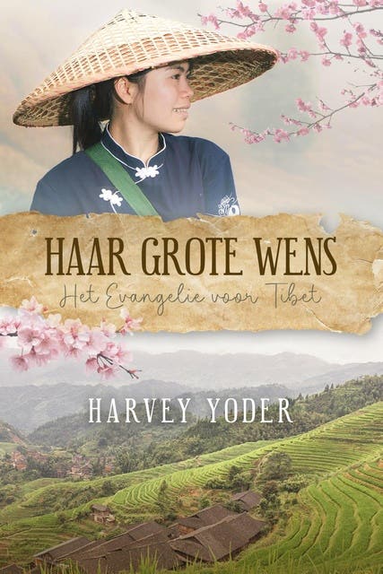 Haar grote wens: Het Evangelie voor Tibet – omslag van het luisterboek van Harvey Yoder
