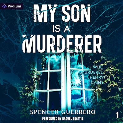 My Son Is a Murderer – omslag til lydbogen af Spencer Guerrero
