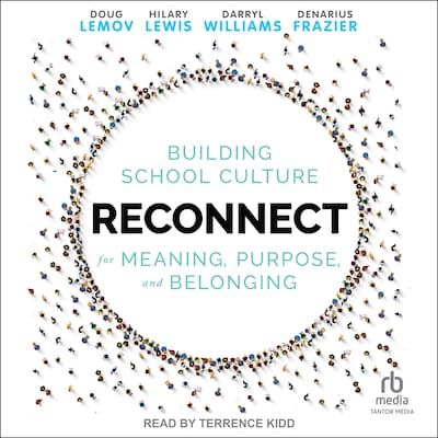 Reconnect – omslag til lydbogen af Doug Lemov, Hilary Lewis, Darryl Williams