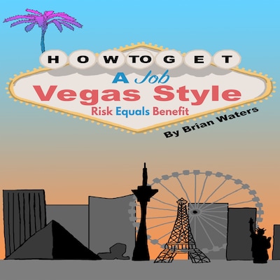 How To Get A Job Vegas Style