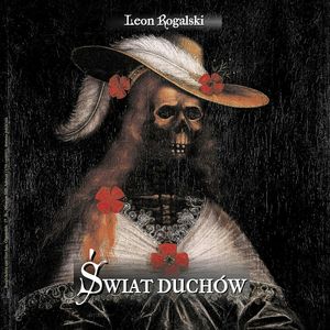Świat duchów – okładka audiobooka, autor Leon Rogalski