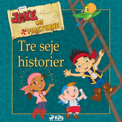 Jake og piraterne - Tre seje historier – omslag til lydbogen af Disney