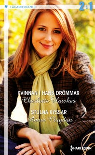 Kvinnan i hans drömmar / Stulna kyssar – omslag till ljudboken av Annie Claydon,Charlotte Hawkes