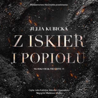 Z iskier i popiołu