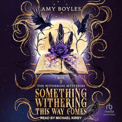 Something Withering This Way Comes – omslag til lydbogen af Amy Boyles