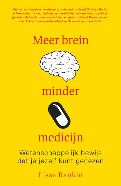 Meer brein, minder medicijn – omslag van het luisterboek van Lissa Rankin