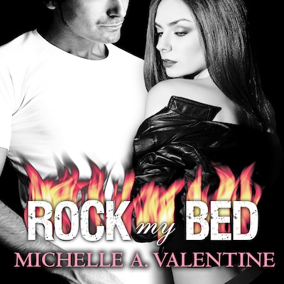 Rock My Bed – omslag til lydbogen af Michelle A. Valentine