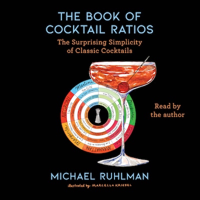 The Book of Cocktail Ratios – okładka audiobooka, autor Michael Ruhlman