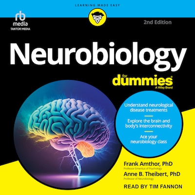 Neurobiology For Dummies, 2nd Edition – omslag til lydbogen af Frank Amthor, PhD, Anne B. Theibert, PhD