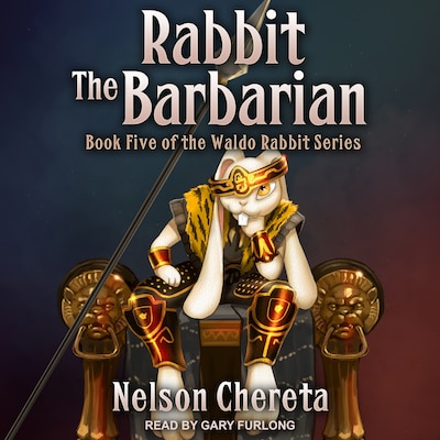 Rabbit the Barbarian – omslag til lydbogen af Nelson Chereta