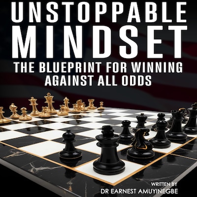 Unstoppable Mindset – omslag til lydbogen af Dr. Earnest Amuyinegbe