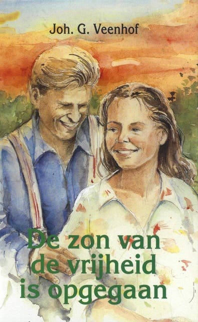De zon van de vrijheid is opgegaan: -vervolg op: Als het morgenlicht gloort (5) – omslag van het luisterboek van Joh. G. Veenhof
