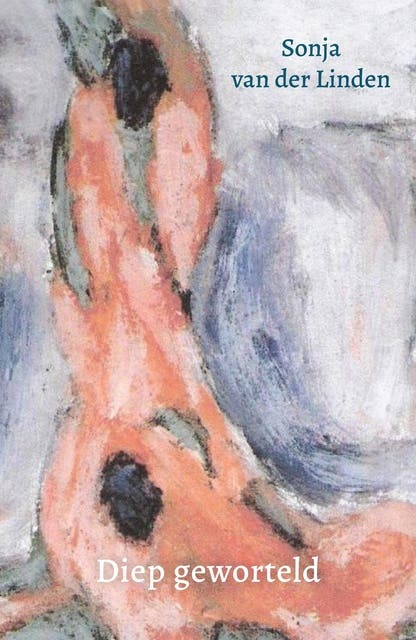 Diep geworteld – omslag van het luisterboek van Sonja van der Linden