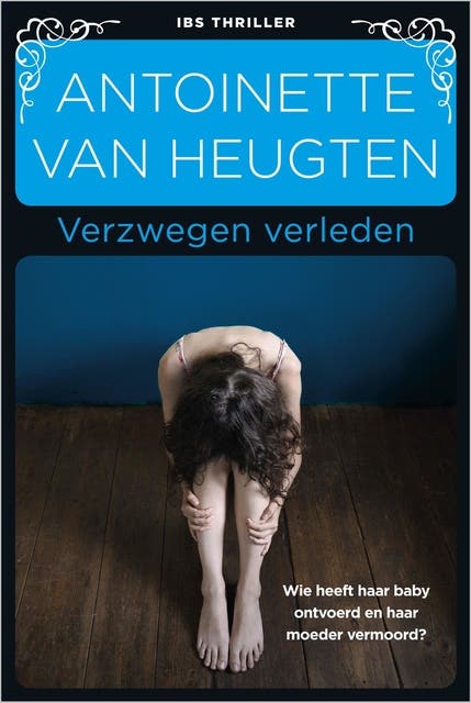 Verzwegen verleden – omslag van het luisterboek van Antoinette van Heugten