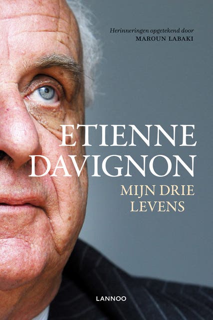 Etienne Davignon: Mijn drie levens – omslag van het luisterboek van Etienne Davignon,Maroun Labaki