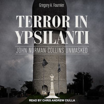 Terror in Ypsilanti – omslag til lydbogen af Gregory A. Fournier