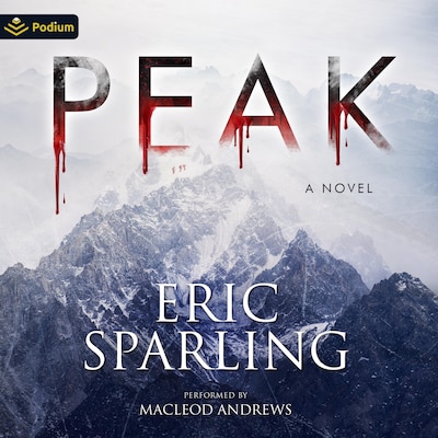 Peak: A Novel – omslag til lydbogen af Eric Sparling