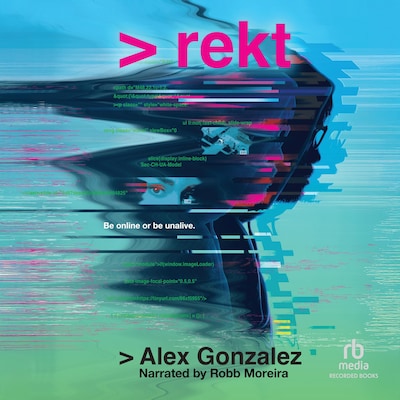 rekt – omslag til lydbogen af Alex Gonzalez