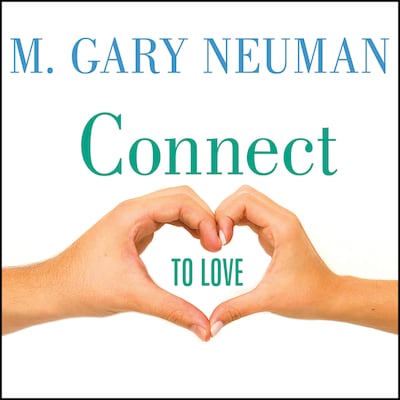 Connect to Love – omslag til lydbogen af M. Gary Neuman