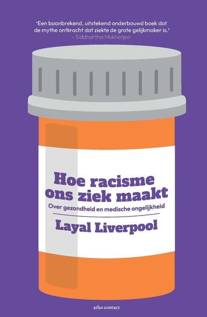 Hoe racisme ons ziek maakt: over gezondheid en medische ongelijkheid – omslag van het luisterboek van Layal Liverpool