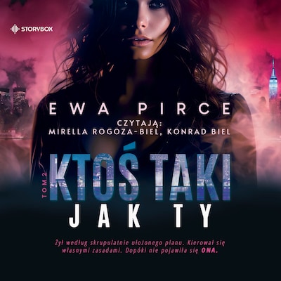 Ktoś taki jak Ty. Tom 2 – okładka audiobooka, autor Ewa Pirce