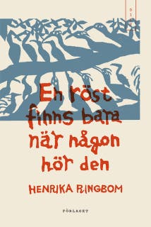En röst finns bara när någon hör den – omslag till ljudboken av Henrika Ringbom