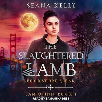 The Slaughtered Lamb Bookstore and Bar – omslag til lydbogen af Seana Kelly