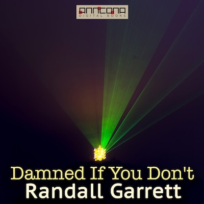 Damned If You Don't