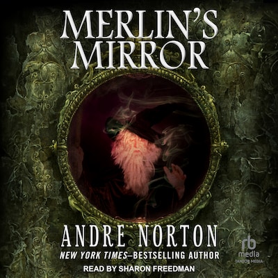 Merlin's Mirror – omslag til lydbogen af Andre Norton