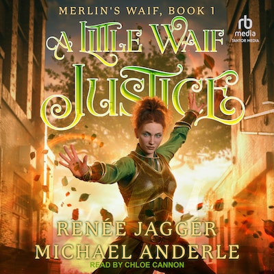 A Little Waif Justice – omslag til lydbogen af Renée Jaggér, Michael Anderle