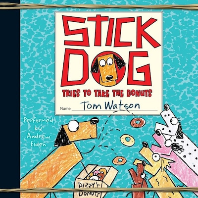 Stick Dog Tries to Take the Donuts – omslag til lydbogen af Tom Watson