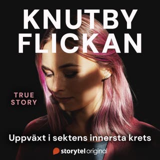 Knutbyflickan - Livet i sektens innersta krets – omslag till ljudboken av Linnéa Kuling