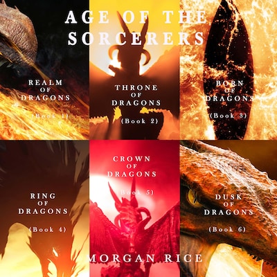 An Age of the Sorcerers Bundle: Realm of Dragons (#1), Throne of Dragons (#2), Born of Dragons (#3), Ring of Dragons (#4), Crown of Dragons (#5), and Dusk of Dragons (#6) – omslag til lydbogen af Morgan Rice