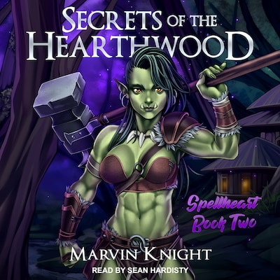 Secrets of the Hearthwood – omslag til lydbogen af Marvin Knight