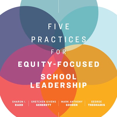 Five Practices for Equity-Focused School Leadership – omslag til lydbogen af Sharon I. Radd, Gretchen Givens Generett, Mark Anthony Gooden