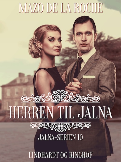 Herren til Jalna – omslag til lydbogen af Mazo De La Roche