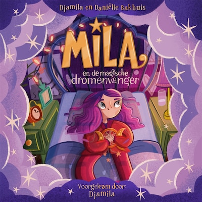 Mila en de magische dromenvanger – omslag van het luisterboek van Daniëlle Bakhuis, Meisje Djamila