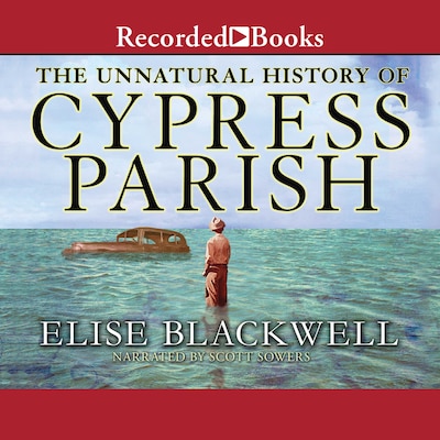 The Unnatural History of Cypress Parish