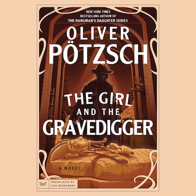 The Girl and the Gravedigger – omslag til lydbogen af Oliver Pötzsch