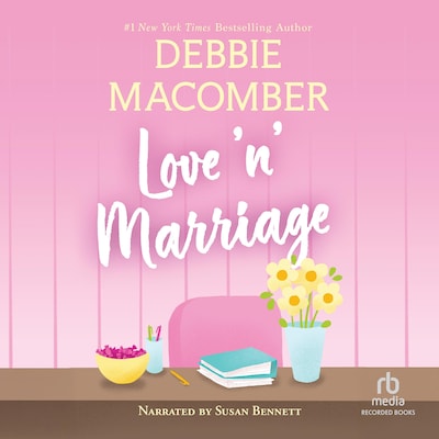 Love 'n' Marriage – omslag til lydbogen af Debbie Macomber