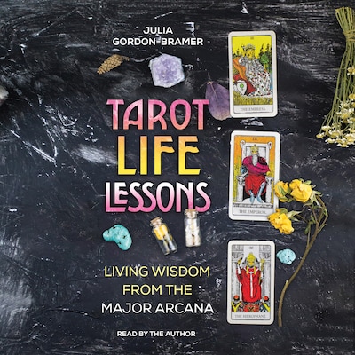Tarot Life Lessons