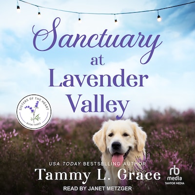 Sanctuary at Lavender Valley – omslag til lydbogen af Tammy L. Grace